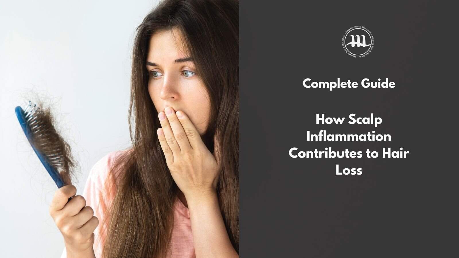 How Scalp Inflammation Contributes to Hair Loss